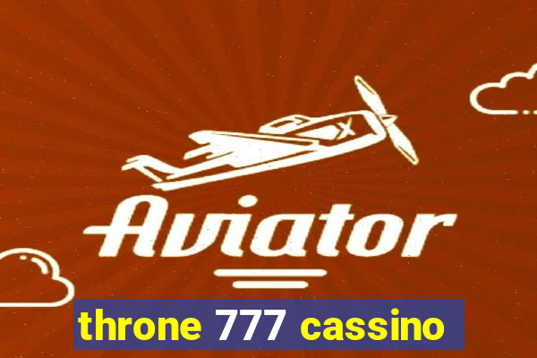 throne 777 cassino